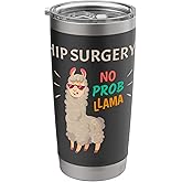 Hip Surgery No Probllama Funny Hip Replacement Recovery Gift Stainless Steel Insulated Tumbler