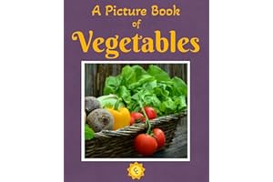 A Picture Book of Vegetables: A Gift Book for Alzheimer's Patients and Seniors with Dementia, Large Print
