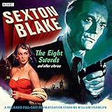 Sexton Blake: The Eight Swords & Other Stories by