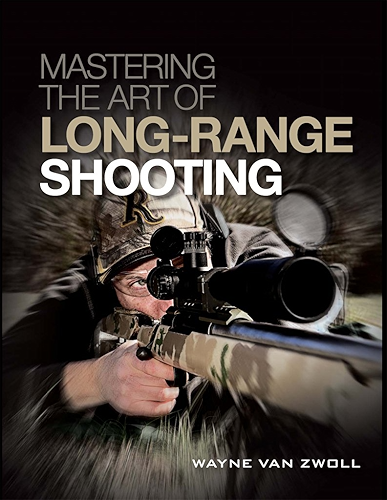 Download Mastering the Art of Long-Range Shooting (English Edition) PDF