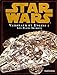 Star Wars : Vaisseaux et engins, les plans secrets by
