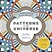 Patterns of the Universe: A Coloring Adventure in Math and Beauty by Alex Bellos, Edmund Harriss