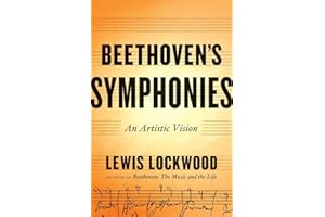 Beethoven's Symphonies: An Artistic Vision