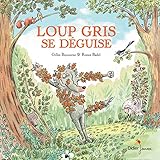 Loup gris se déguise by 