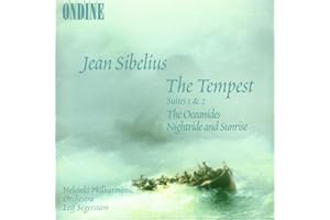 Jean Sibelius: The Tempest, Suites 1 & 2 / The Oceanides / Nightride and Sunrise - Helsinki Philharmonic Orchestra / Leif Seg