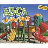 ABCs at the Park (Everyday Alphabet)