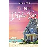 The Inn at Dolphin Bay (Dolphin Bay Novel)