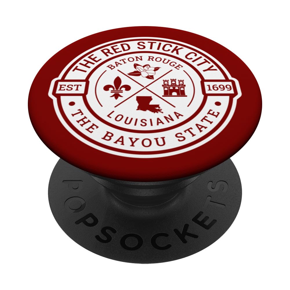 Baton Rouge Louisiana The Red Stick City Est 1699 Souvenir PopSockets Swappable PopGrip