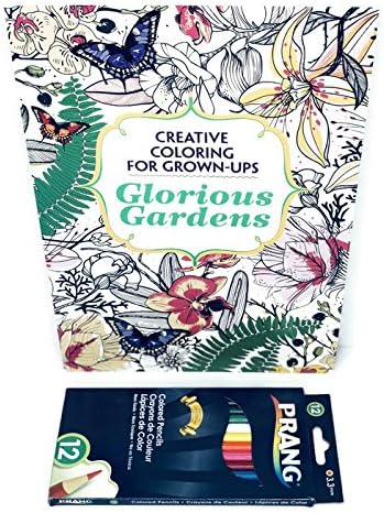 Coloring Book: Creative Coloring For Grown-Ups: Glorious Gardens Bundle with Prang Colored Pencils
