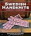 Swedish Handknits: A Collection of Heirloom Designs by Sue Flanders, Janine Kosel