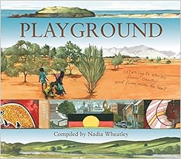 Playground, by Nadia Wheatley Playground, by Nadia Wheatley