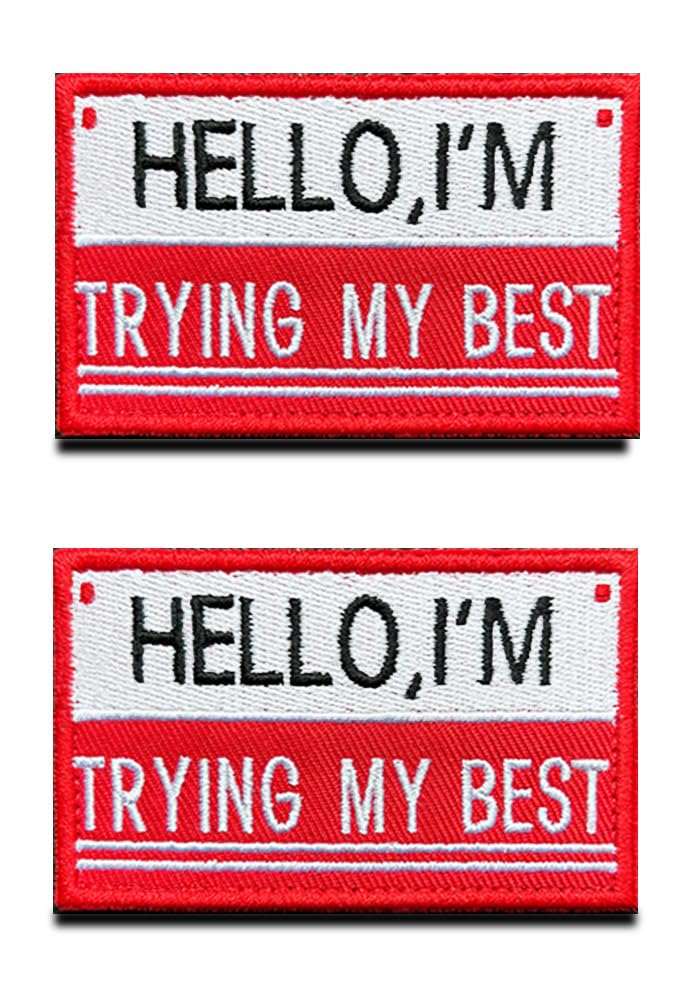 2 PCS Hello I am Trying My Best Patch Hook and Loop Embroidered Funny Social Emblem Patch for Team Work Clothes Jersey Backpack Caps Travel Biker School Bag — image 1