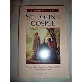 St. John's Gospel: A Bible Study and Commentary