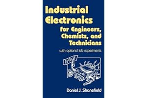 Industrial Electronics for Engineers, Chemists, and Technicians: With Optional Lab Experiments