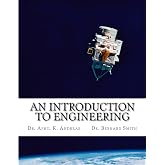 An Introduction to Engineering: What it takes to make it