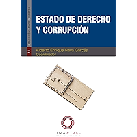 Estado de derecho y corrupción (Colección Temas Selectos) (Spanish Edition) book cover