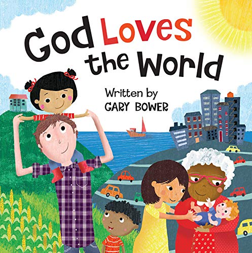 God Loves the World (God Our Maker)