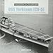 USS Yorktown (CV-5): From Design and Construction to the Battles of Coral Sea and Midway (Legends of by 
