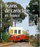 Trains de caractère en France by
