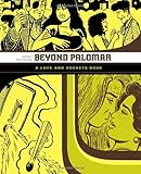 Beyond Palomar (Love & Rockets) by 