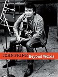 John Prine Beyond Words by 