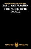 The Scientific Image (Clarendon Library of Logic and Philosophy)