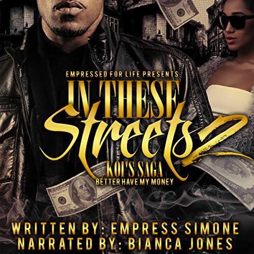 [B.E.S.T] In These Streets 2: Koi's Saga: Bitch Better Have My Money, Volume 2 W.O.R.D