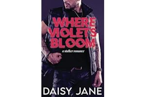 Where Violets Bloom: A Stalker Romance