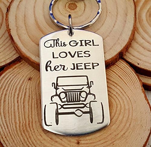 This Girl Loves Her JEEP Engraved Key Chain | Gift for Her | Girlfriend Gift | Gift for Daughter or Mom | Choose a Phrase or use your own