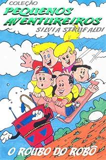 Livro O roubo do robô (Pequenos Aventureiros)