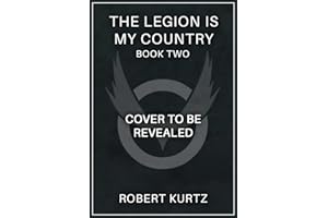 False Start: A Miltary Sci-Fi Series (The Legion is My Country Book 2)
