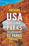 Moon USA National Parks: The Complete Guide to All