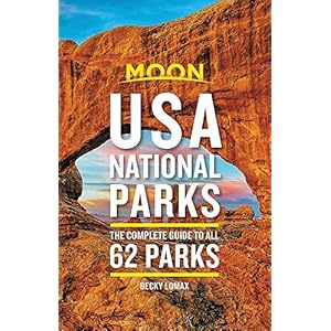 Moon USA National Parks: The Complete Guide to All 62 Parks (Travel Guide)Paperback – October 13, 2020