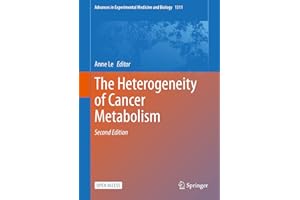 The Heterogeneity of Cancer Metabolism (Advances in Experimental Medicine and Biology Book 1311)