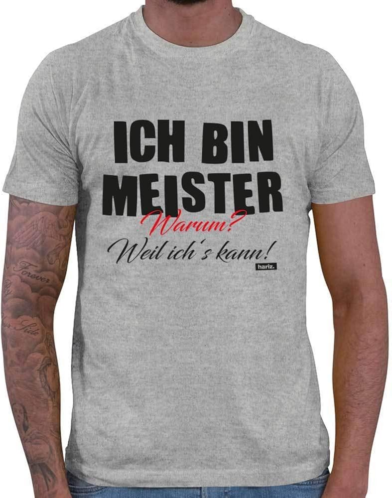 HARIZ Herren TShirt Ich Bin Meister Warum Weil Ichs Kann Prüfung