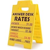 Answer Desk Rates Desk Sign,Funny Desks Signs Team Office Gag Gifts,Funny Office Cubicle Decor for Coworker Teammate Employee Manager Supervisor