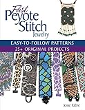 Fast Peyote Stitch Jewelry by Josie Fabre
