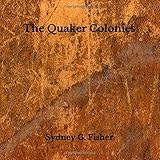 The Quaker Colonies