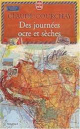 Des  journées ocre et sèches
