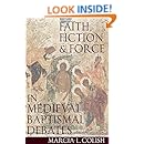 Faith Fiction Force Baptismal Debates