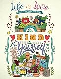 Life is Love - A Coloring Book to Unlock Your Good Vibes!: Inspirational Quotes (Coloring Books for Adults and Kids) by Julia Rivers, Storytroll