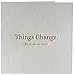Elum Designs Letterpress Note Card, Things Change (CA600)
