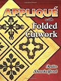 Applique With Folded Cutwork by Anita Shackelford