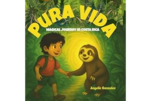 Pura Vida: Magical Journey in Costa Rica