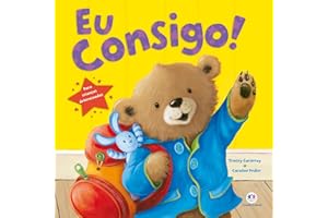 Eu consigo!: Para crianças determinadas