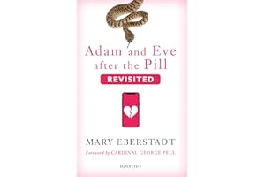 Adam and Eve After the Pill, Revisited
