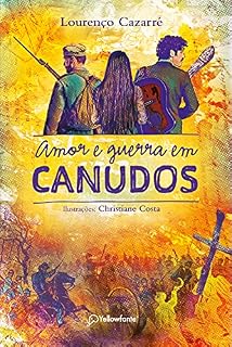 Livro Amor e guerra em Canudos