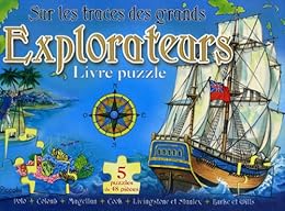 Sur les traces des grands explorateurs