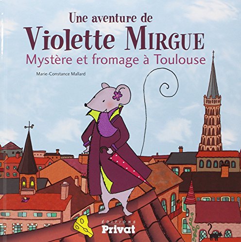 Mystère et fromage à Toulouse