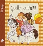 Quelle journée ! by